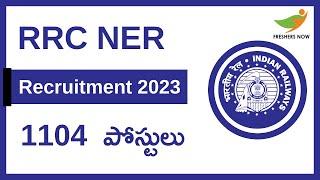 RRC NER Gorakhpur Apprentice Recruitment 2023 Notification (In Telugu) for 1104 Posts | Railway Jobs