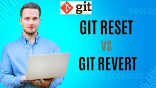 Git Reset vs. Revert Tutorial: Understanding the Difference