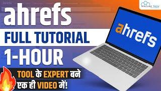 How to use Ahrefs Tool - Ahrefs Full Tutorial in 1 Hour  - Best SEO Tools