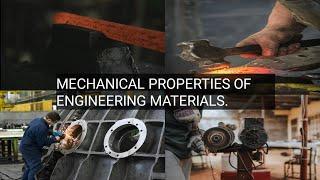 Understanding The Different Mechanical Properties Of Engineering Materials.