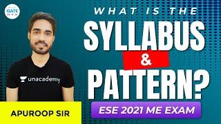 What is the Syllabus and Pattern for ESE 2021 ME? |  | by Apuroop Sir