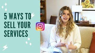 How To Sell Services on Instagram (5 Ways to GET CLIENTS as a Coach from Your Content)