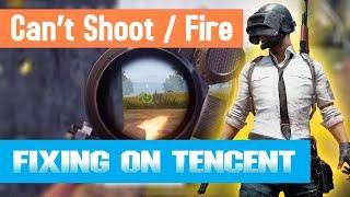How to Fix PUBG Can't Fire Problem in Tencent Gaming Buddy