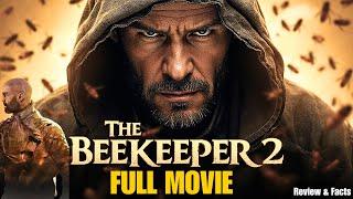 The Beekeeper 2 (2025) –Full Movie in English | Jason Statham Returns! Reviews & Facts