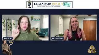 Legendary Impact LIVE with Dr. Jen Perez of Gait Happens