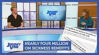 More than four million now on sickness benefits | Jeremy Vine