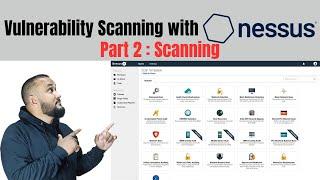 How To Perform Vulnerability Scans using Nessus  Part 2