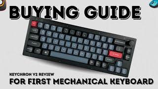 Buying guide to get your first mechanical keyboard | Keychron V2 Review | Desktoy