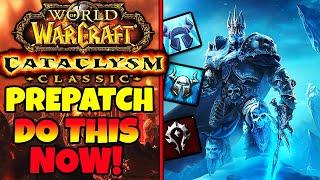 Things To Do During Cataclysm Classic Prepatch (Cataclysm Preparation Guide)