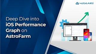 Maximize iOS app efficiency with AstroFarm's performance graph | Mobile App Testing Tips