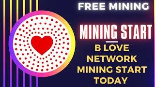 B love network mining start.mining app 2023.BLV mining start today.Keep mining.