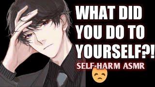 [BOYFRIEND ASMR] BABY,  PLEASE STOP HARMING YOURSELF! |ASMR MATURE YANDERE BOYFRIEND COMFORT