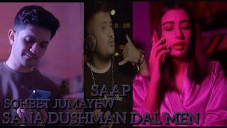 SOHBET JUMAYEV ft SAAP SANA DUSHMAN DAL MEN ( Official Video ) 2022