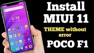 Install MIUI 11 Theme in Poco F1 100% Working Trick, Install MIUI 11 Theme in MIUI 10 Device