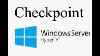 Hyper-V - How to Use Checkpoint | Restore