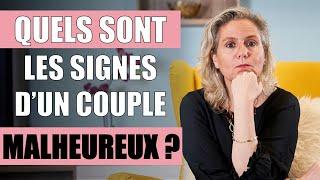 Quels sont les signes qu'un COUPLE est MALHEUREUX ?