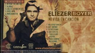 Eliezer Boyer | Marcha para Jesús | Mi Vida en Canción