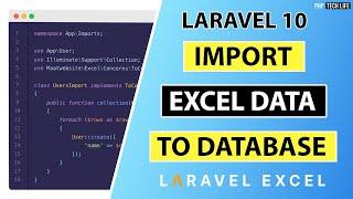 Laravel 10 Import Data to Database | Laravel Excel Package | PHP Tech Life Hindi