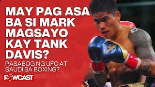 Wala daw Pag asa si Mark Magsayo kay Tank Davis? UFC at Saudi may Malaking  plano sa Boxing?