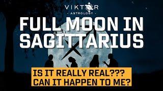 FULL MOON IN SAGITTARIUS 2024 | IS IT REALLY REAL??? CAN IT HAPPEN TO ME?
