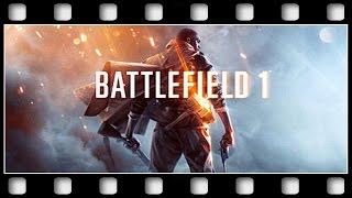 Battlefield 1 "GAME MOVIE" [GERMAN/PC/1080p/60FPS]