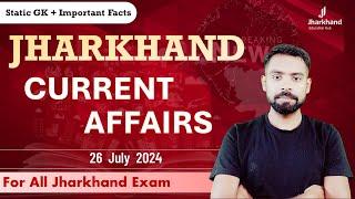 26 July 2024 Jharkhand Current Affairs By Ritesh Sir | Current Affairs for JPSC, JSSC Exam