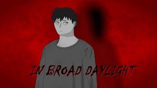 In Broad Daylight - Horror Audio Production