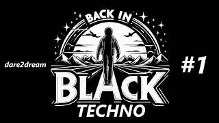 Techno Mix 2024 | Back in Black #1