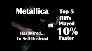 Top 5 Harwired Songs/Riffs 10% Faster