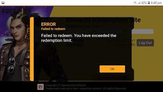 Failed To Redeem You Have Exceeded The Redemption Limit Free Fire | Error Failed To Redeem Free Fire