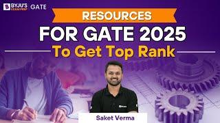 Resources For GATE 2025 To Get TOP Rank | BYJU'S GATE