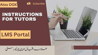 Aiou Instructions for tutors || aiou tutor || AIOU Updates  || AIOU Information