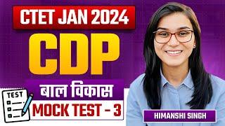 CTET 2024 - CDP Mock Test-03 by Himanshi Singh