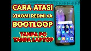 Cara Atasi Xiaomi Bootloop Tanpa Pc