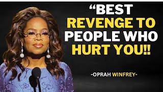 Best Revenge To People Who Hurt You|Motivational Best Speech|Oprah Winfrey Speech