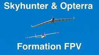 Formation FPV - Skyhunter chasing Opterra