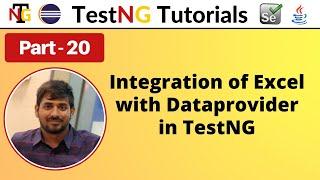 P20 - Integration of Excel with Dataprovider | TestNG | Testing Framework |
