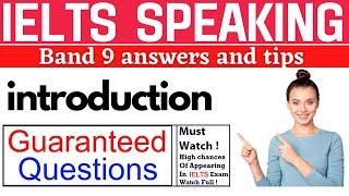 How To Introduce yourself In IELTS Speaking Part1 | IELTS Speaking Introduction Examples  #band9  9