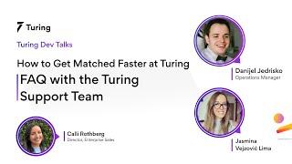 How to Get Matched Faster at Turing | FAQ with the Turing Support Team