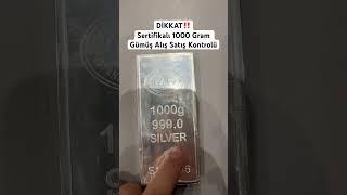 Sertifikalı 1000 Gram Gümüş Alış Satış Kontrolü‼️#gümüş #dikkat Gümüş Yorumları.#yatırım #kesfet