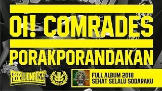 Rebellion Rose - Oi! Comrades, Porak-Porandakan (Official Lyric Video) Full Album 2018