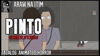 PINTO HORROR STORIES | TAGALOG ANIMATED HORROR STORY