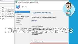 SCCM 1806 | Step-by-Step SCCM 1806 Upgrade Guide!