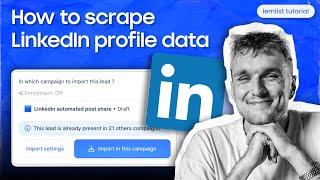 How to scrape LinkedIn profile data [lemlist tutorial]