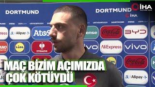 Merih Demiral: “Gruptan çıkacağımıza inanıyorum”