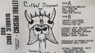 Lethal Presence (CAN) - (1987) Unholy Alliance [Demo]