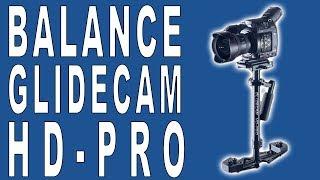 HOW TO SETUP and Balance GLIDECAM HD PRO