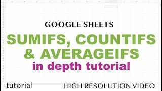 Google Sheets - SUMIFS, COUNTIFS, AVERAGEIFS - When Range is Between Dates or Cell Contains & More