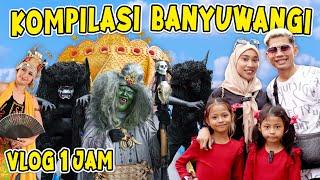 VLOG 1 JAM KOMPILASI JALAN-JALAN DI BANYUWANGI!! SERU BANGET BANYAK KETEMU MAHLUK ANEH!!