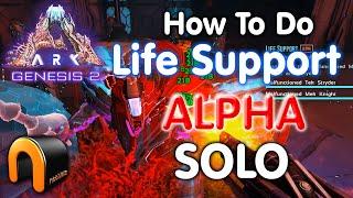 Ark LIFE SUPPORT ALPHA SOLO Mission #ARK